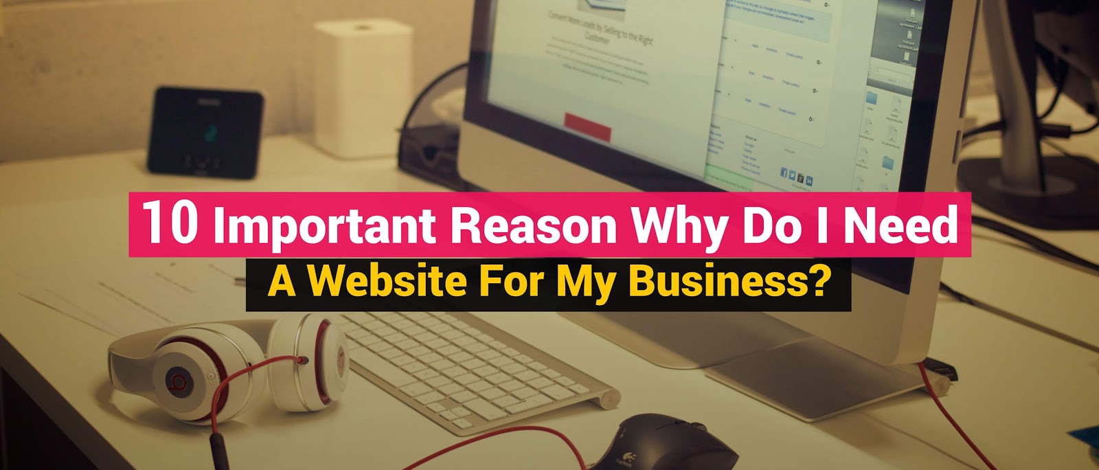 Why Do I Need A Website For My Business