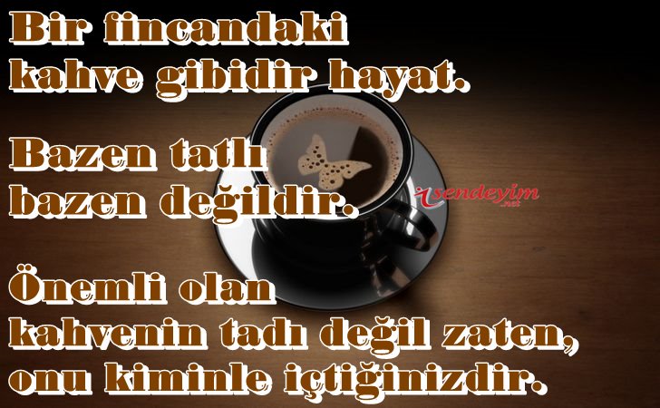 Bir Fincan Kahve Güzel Sözler