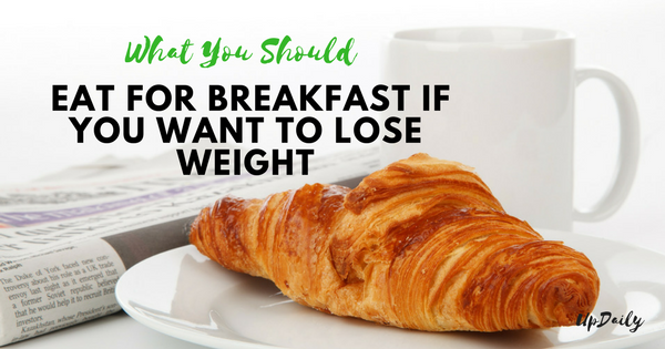What You Should Eat for Breakfast 