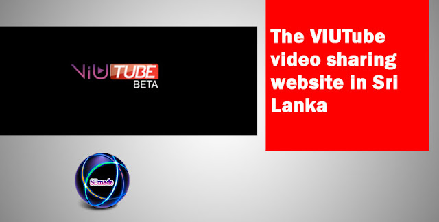 The VIUTube video sharing website in Sri Lanka The VIUTube video sharing website in Sri Lanka