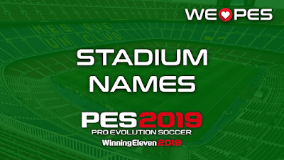 Stadium | Names | PES 2019