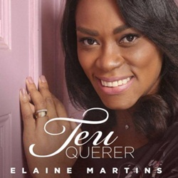 Baixar Música Teu Querer - Elaine Martins Mp3 Baixar Música Teu Querer - Elaine Martins Mp3