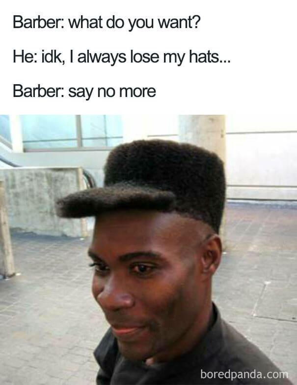 34 Awful Haircuts That Became Hilarious 'Say No More' Memes 34 Awful Haircuts That Became Hilarious 'Say No More' Memes
