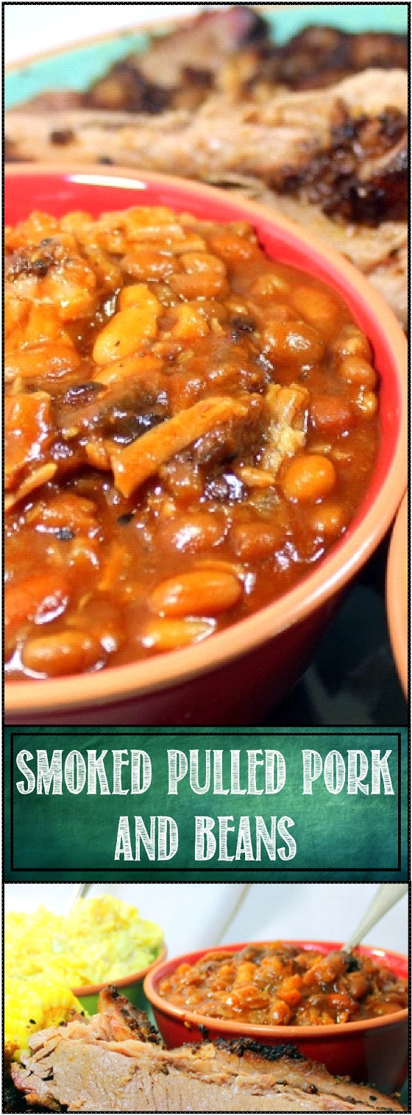 52 Ways to Cook Smoked Pulled Pork and Beans Grilling Time Side Dish