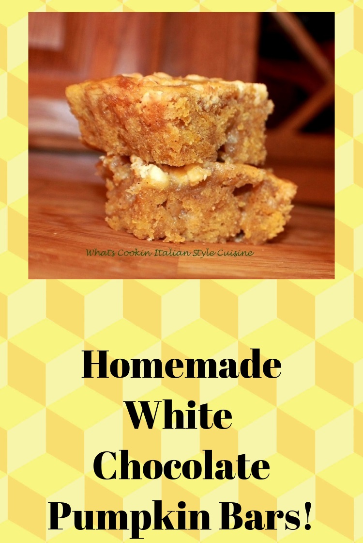 these are a white chocolate pumpkin spice bar with an easy to make bar for fall cookie with white chocolate and pumpkin all homemade batter from scratch recipe