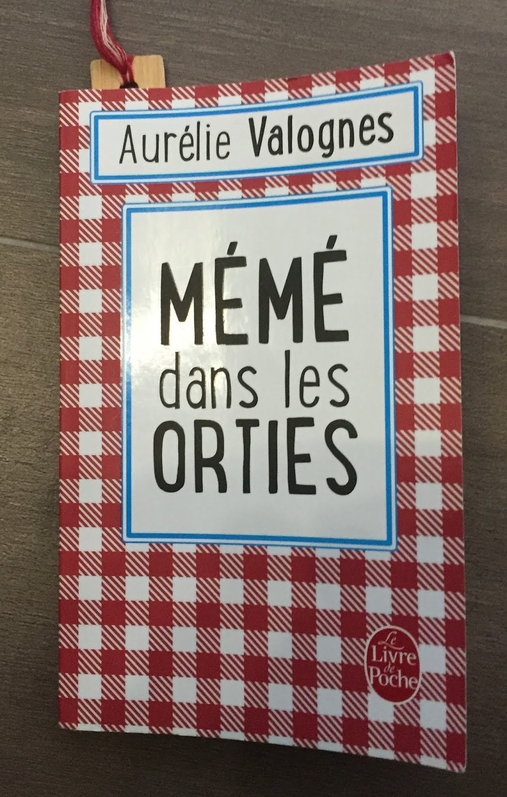 Critique Du Livre La Ritournelle Aurélie Valognes Mémé dans les orties (Aurélie Valognes) - selon Sorel