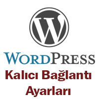 wordpress kalıcı bağlantı ayarları wp kalıcı bağlantı ayarları