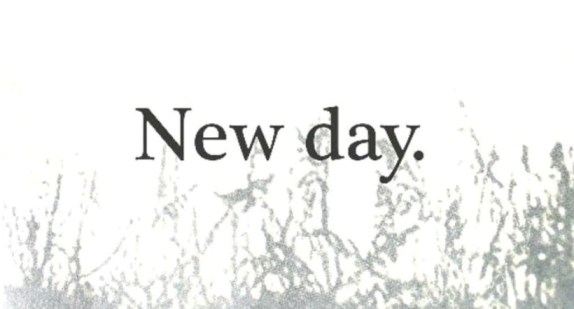 New day.