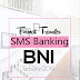 Format Transfer SMS Banking BNI Terbaru 2019