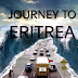 Journey to Eritria: the Gateway to Africa
