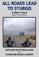 All Roads Lead To Sturgis: A Biker's Story (February 2009)
