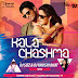 Kala Chashma (BBD) - DJ Sizz, DJ Khushi Bhat Remix
