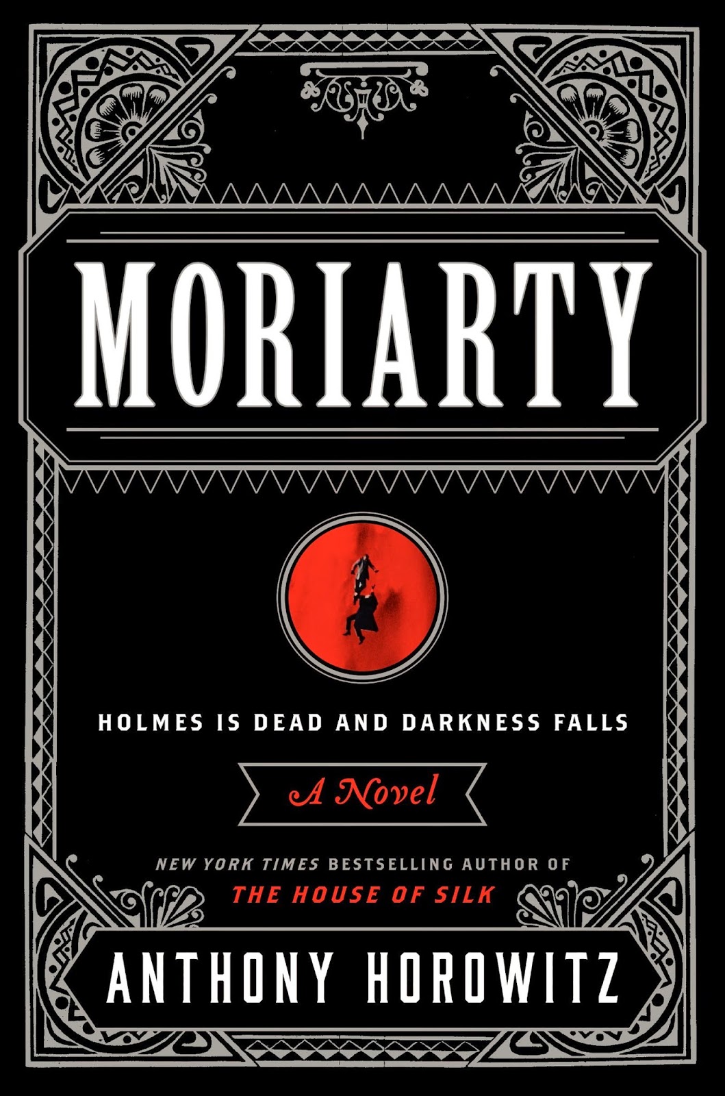 Horowitz's Moriarty Is an Ingenious Thriller I Hear of Sherlock