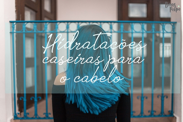 Hidratações caseiras para o cabelo