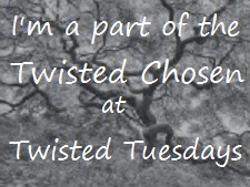 I was picked as a twisted chosen!