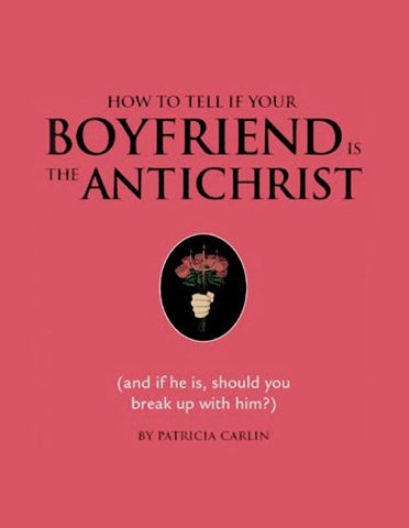 How to tell if your boyfriend is the Antichrist funny book