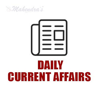 Daily Current Affairs | 02 - 05 - 18 Daily Current Affairs | 02 - 05 - 18
