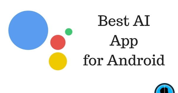 Best Artificial Intelligence App for Android- UrTechGuide