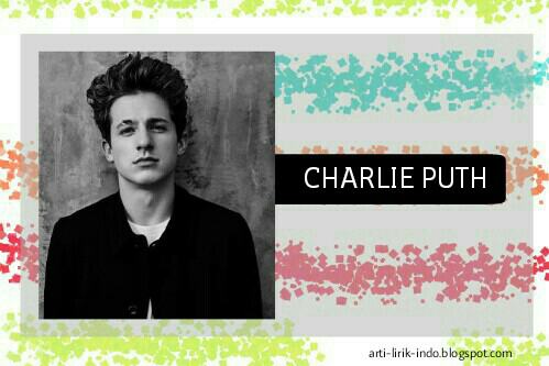 charlie puth boy lirik terjemahan lirik lagu done for me charlie puth terjemahan charlie puth boy lirik terjemahan lirik lagu done for me charlie puth terjemahan