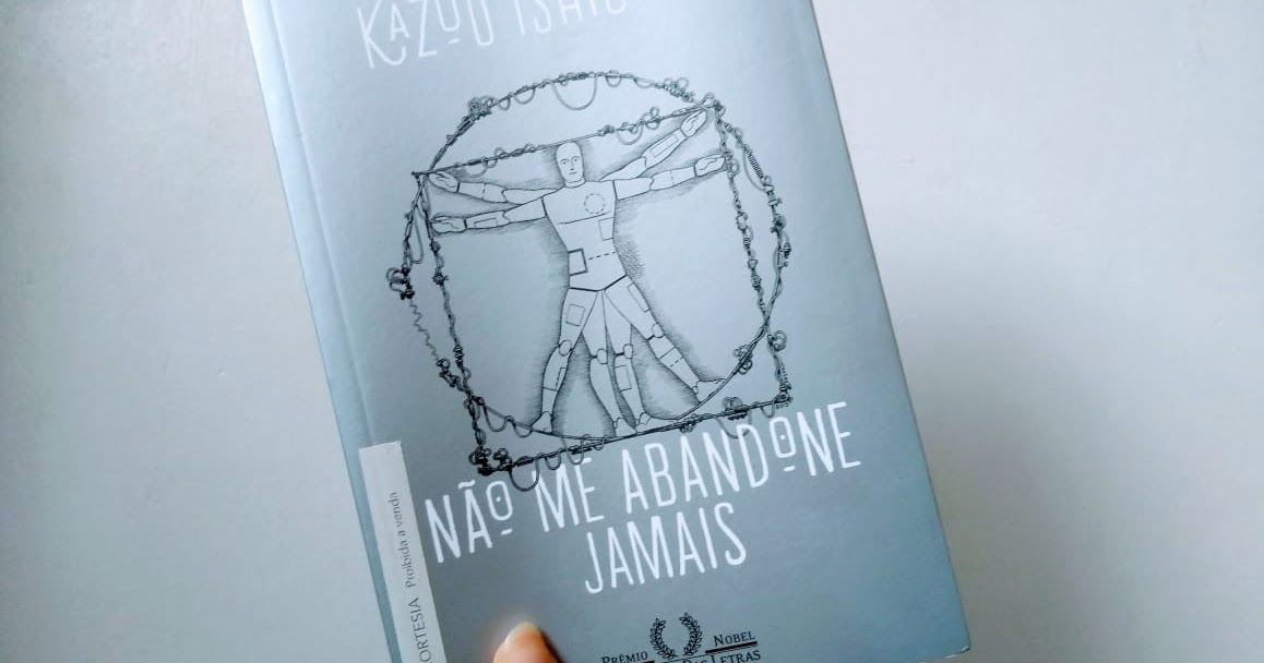 Não me abandone jamais, de Kazuo Ishiguro ConversaCult Não me abandone jamais, de Kazuo Ishiguro ConversaCult