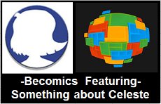 Becomics - Be There With Celeste