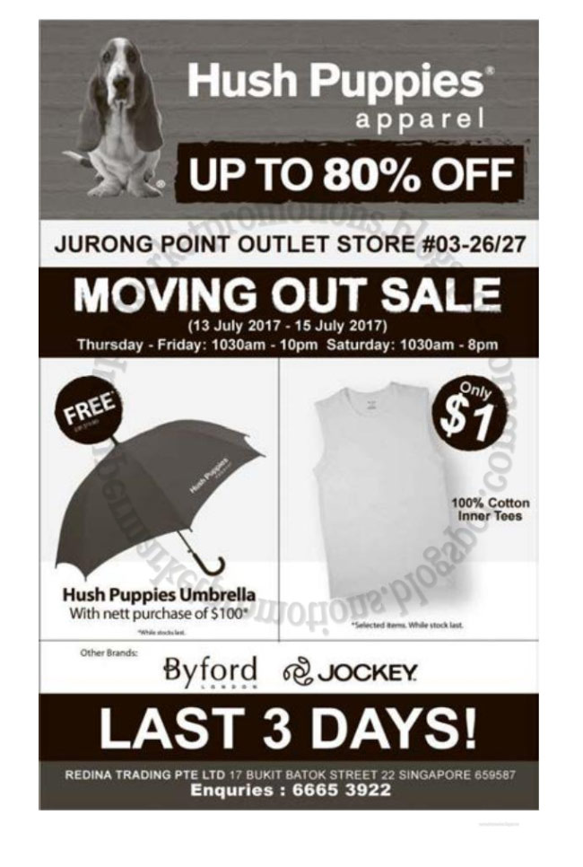 Hush Puppies Apparel Moving Out Sale 13 15 July 2017 Supermarket