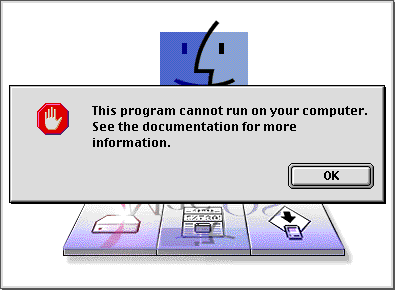 'This program cannot run on your computer' alert( ) message