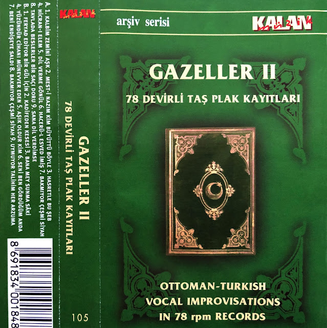 #Turkey #Turquie #Ottoman #Gazel #Ghazal #poetry #vocal improvisation #poetry #ney flute #ud lute #violin #Haﬁz Kemal #Münir Nurettin Selçuk #Hafiz Sadettin Kaynak #Udi Marko #Hafız Osman #Hoca Izak Algazi #Hafiz Burhan #Nevzat Akay #N. Bey #Hafiz Memduh #A. Celal #Hafız Sami #Hafız Aşir #Hamiyet Yüceses #cassette #shellac 78 RPM #Turkish music #musique turque #traditional music #World music #MusicRepublic