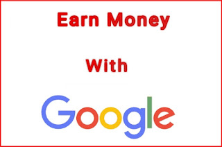 Google se paise kaise kamaye Google Se Paise Kaise Kamaye