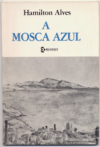 A MOSCA AZUL (EDITORA MOVIMENTO - CRÔNICAS/1985)