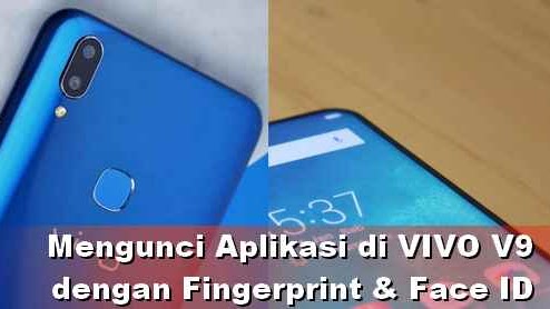 Cara mengunci aplikasi di hp vivo v9