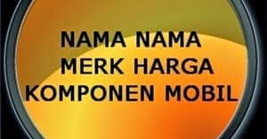 Azis Motor Depok Harga Dan Nama Nama Onderdil Sparepart