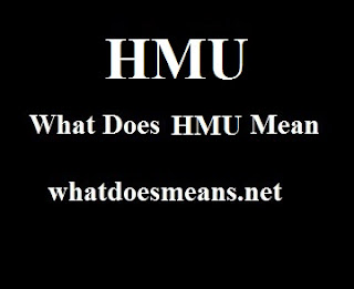 what does hmu mean