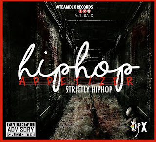 DJ X - HIPHOP APPETIZER VOL. 1