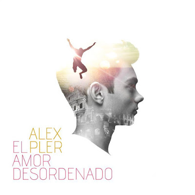 Resultado de imagen de el amor desordenado alex pler