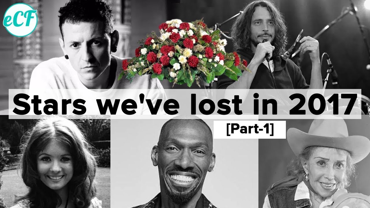 Stars we lost in 2017 Stars we lost in 2017