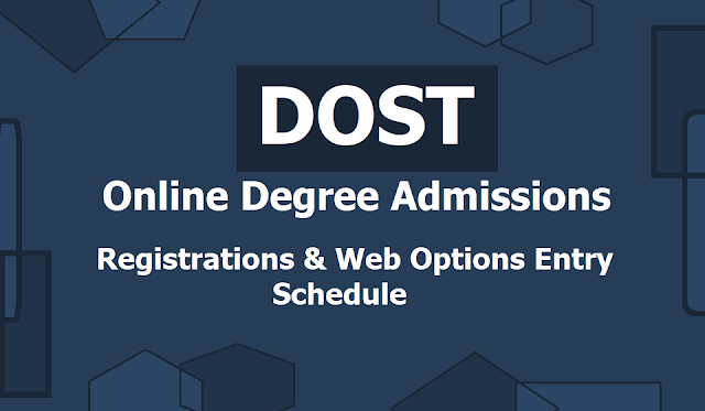 DOST Online Degree Admissions Schedule, Registration Process 2019 DOST Online Degree Admissions Schedule, Registration Process 2019