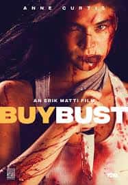 Buy Bust Poster Buy Bust