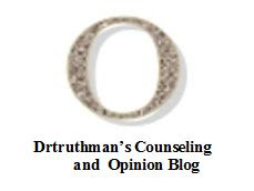 Drtruthman Counseling and Opinion Blog