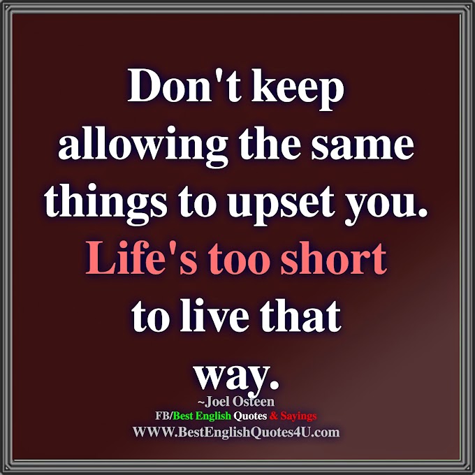 Don't keep allowing the same things to upset you...