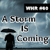 White Hats Report #60 | A Storm IS Coming