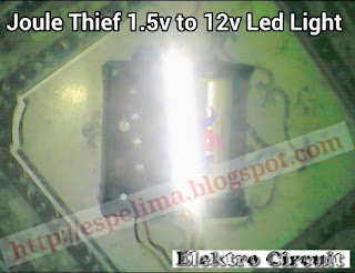 Super hemat joule thief 1.5v to 12v led light