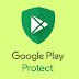 Google Play Protect επιτέλους προστασία στο Android