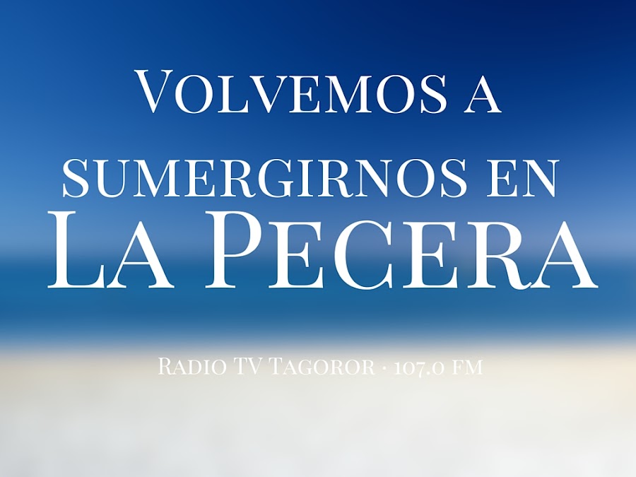 Radio TV Tagoror · La Pecera