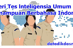 Materi Tes lnteligensia Umum (TIU) Kemampuan Berbahasa Indonesia
