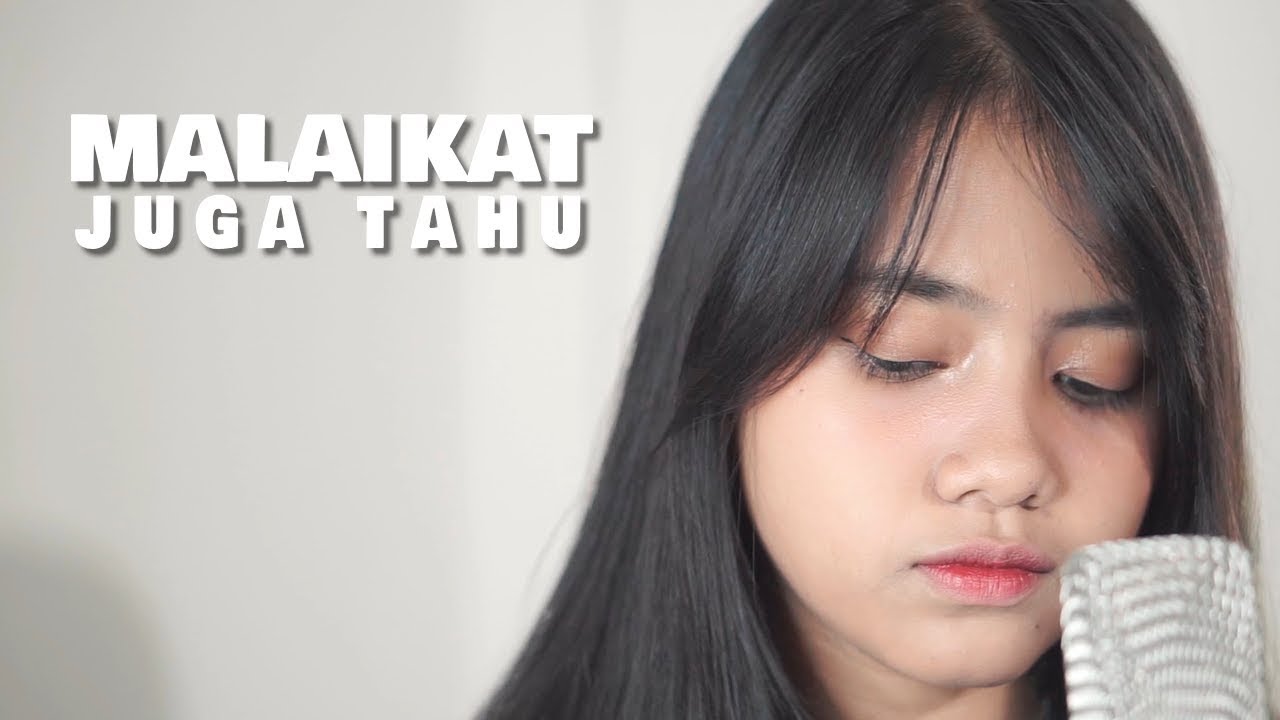 Download Lagu Malaikat Juga Tahu Dewi Lestari Cover By Hanin Dhiya Lengkap Dengan Lirik