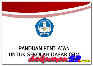 Download Panduan Penilaian Kurikulum 2013 Sekolah Dasar 2017 Format PDF Download Panduan Penilaian Kurikulum 2013 Sekolah Dasar 2017 Format PDF
