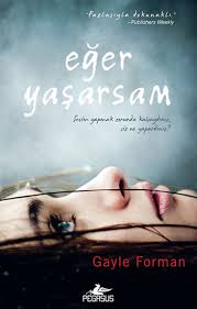 Eğer Yaşarsam - Gayle Forman kozmokitap