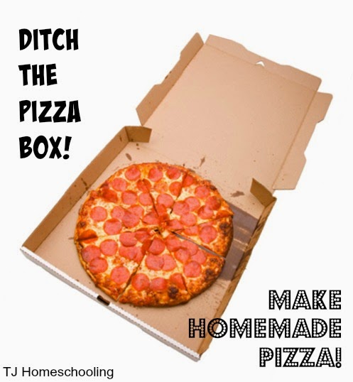 Make Homemade Pizza with the Kids! | TJ Homeschooling