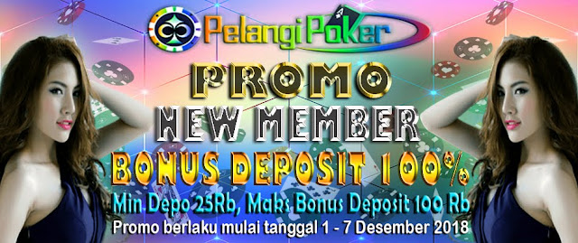 Bonus-Deposit-100%-Desember-Pelangi-Poker-2018 Bonus-Deposit-100%-Desember-Pelangi-Poker-2018
